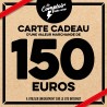 Carte Cadeau 150 euros