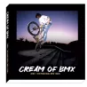 Livre CREAM OF BMX "midschool years" par BICROSS